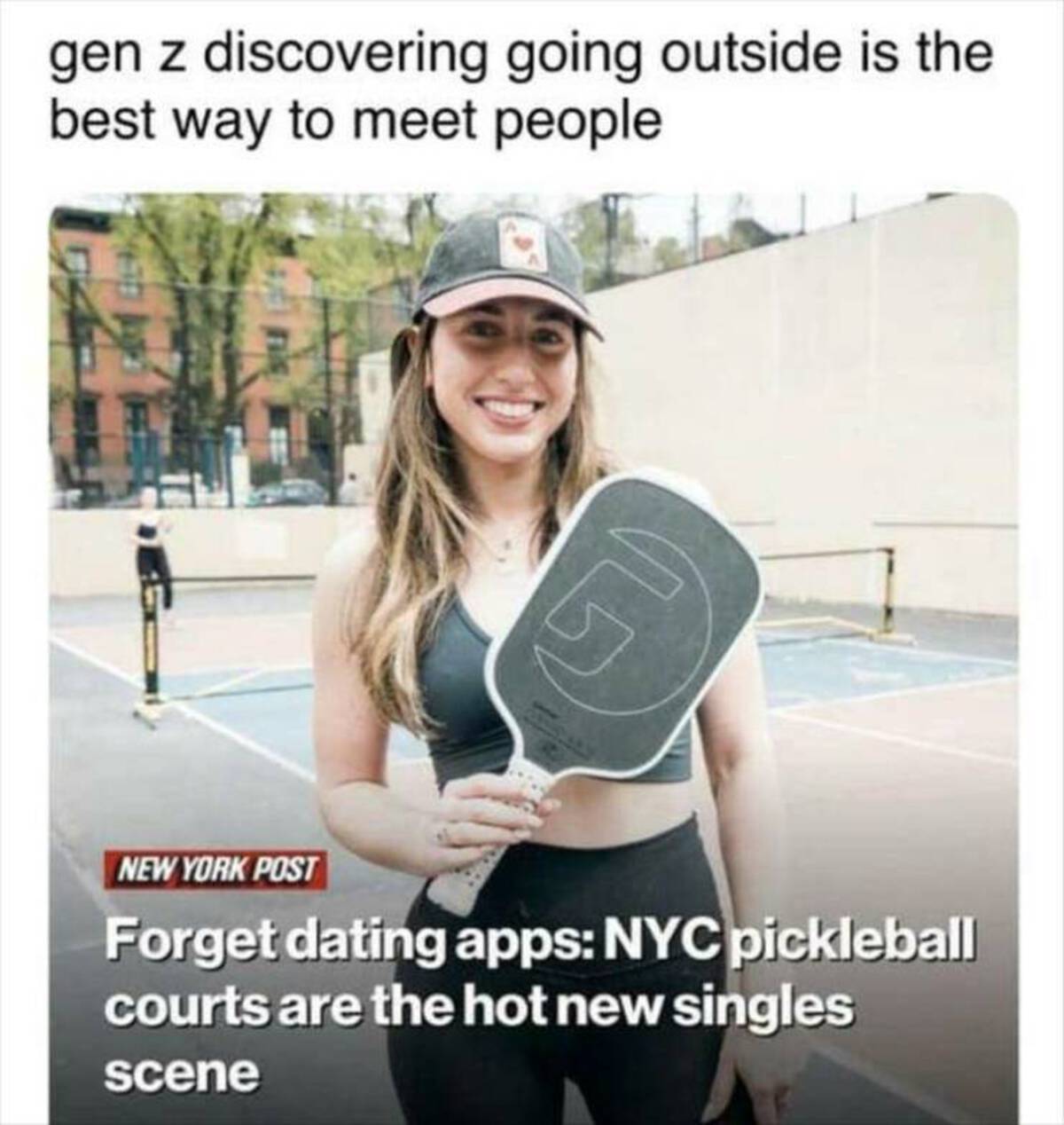 sara buffone - gen z discovering going outside is the best way to meet people New York Post Forget dating apps Nyc pickleball courts are the hot new singles scene