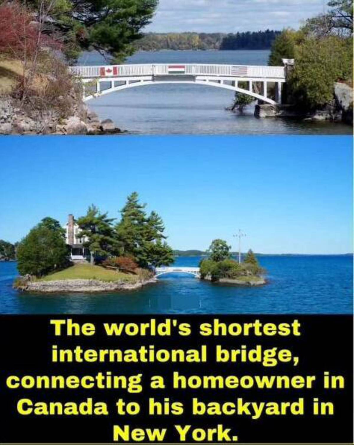 zavikon island - The world's shortest international bridge, connecting a homeowner in Canada to his backyard in New York.