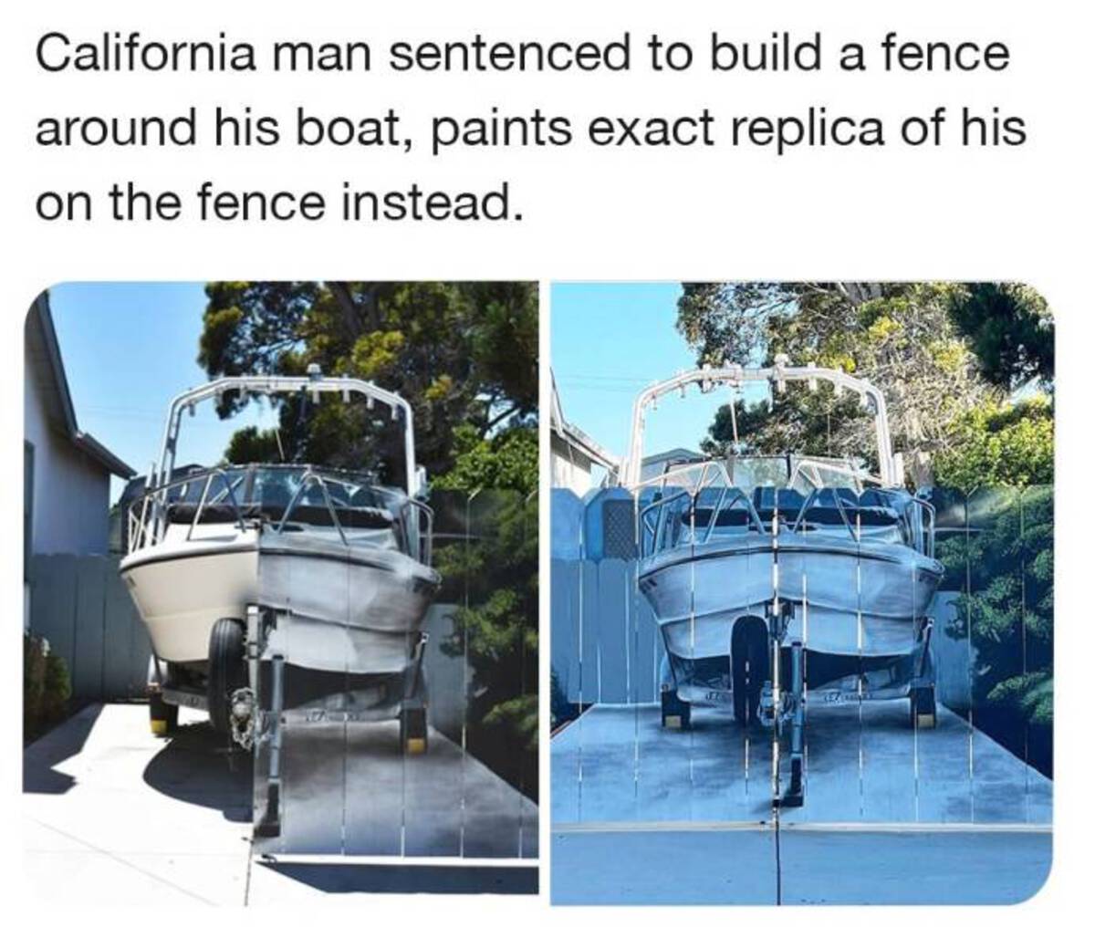 boat mural on fence - California man sentenced to build a fence around his boat, paints exact replica of his on the fence instead.