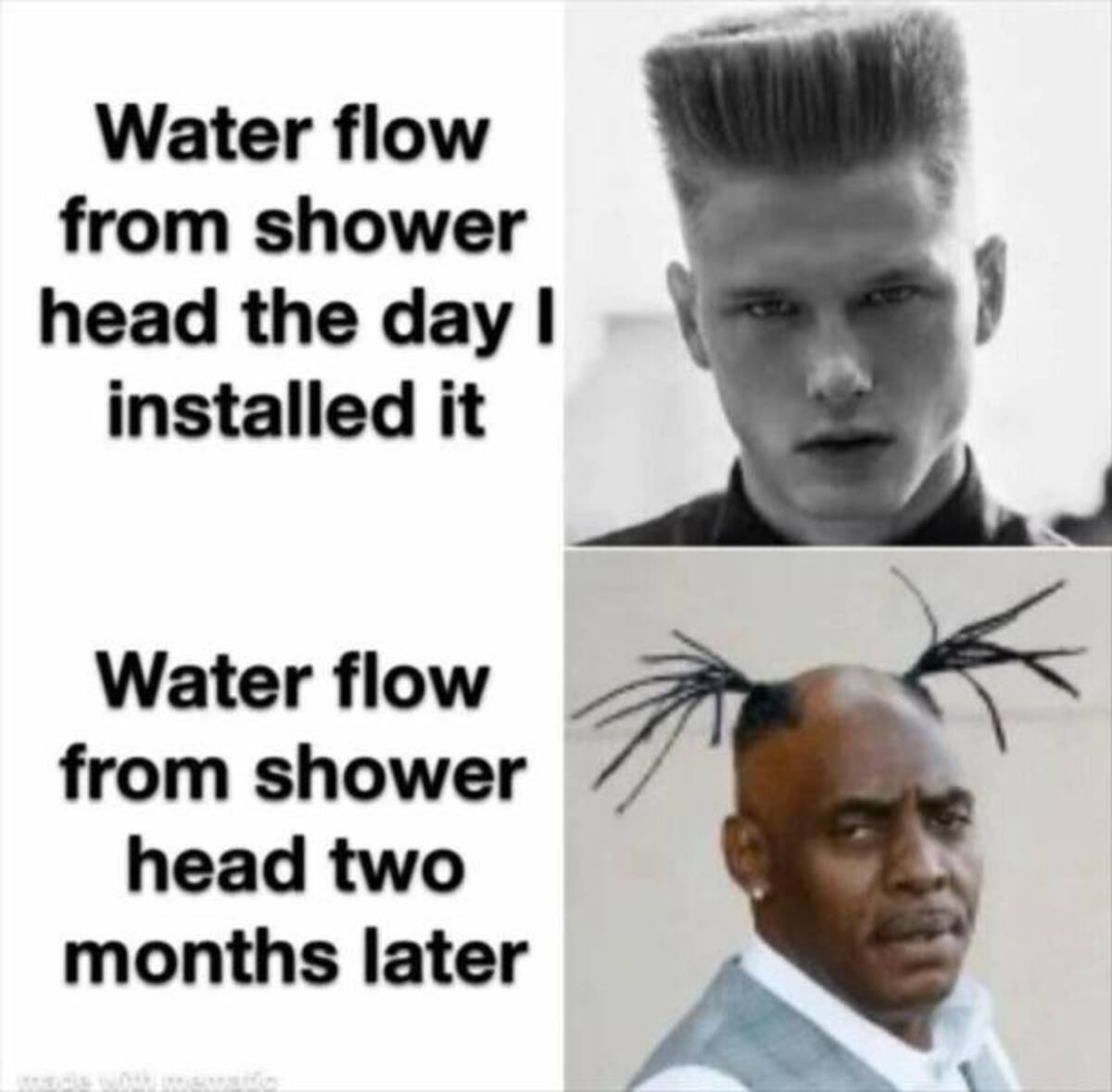 toothbrush memes - Water flow from shower head the day I installed it Water flow from shower head two months later