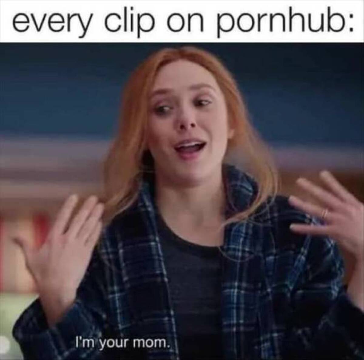 girl - every clip on pornhub I'm your mom.