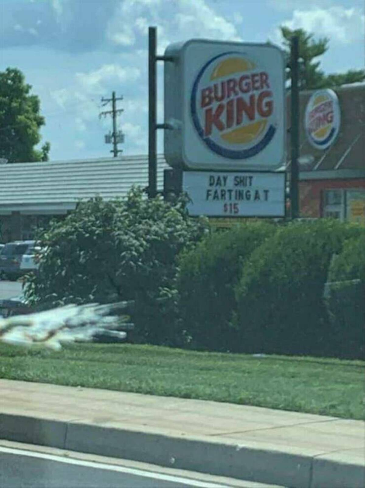 signage - Burger King Ng Day Shit Farting At $15