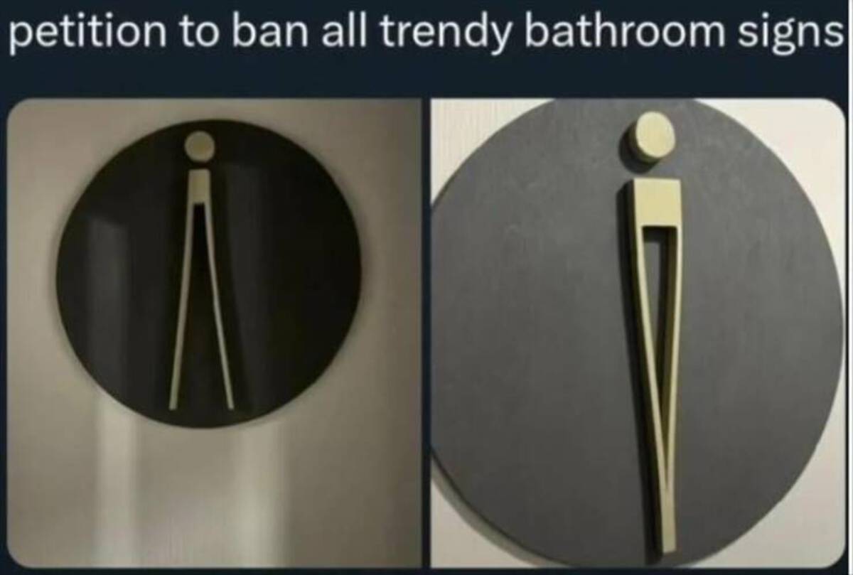 Bathroom - petition to ban all trendy bathroom signs