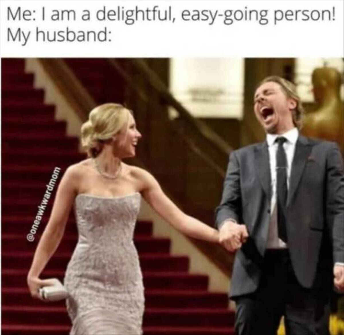 married memes - Me I am a delightful, easygoing person! My husband