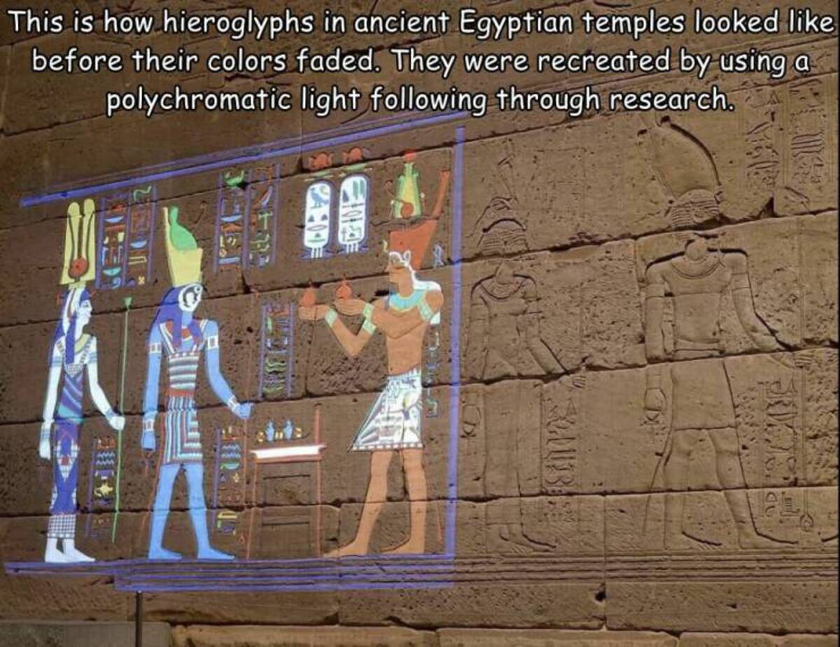 The This is how hieroglyphs in ancient Egyptian temples looked before their colors faded. They were recreated by using a polychromatic light ing through research.