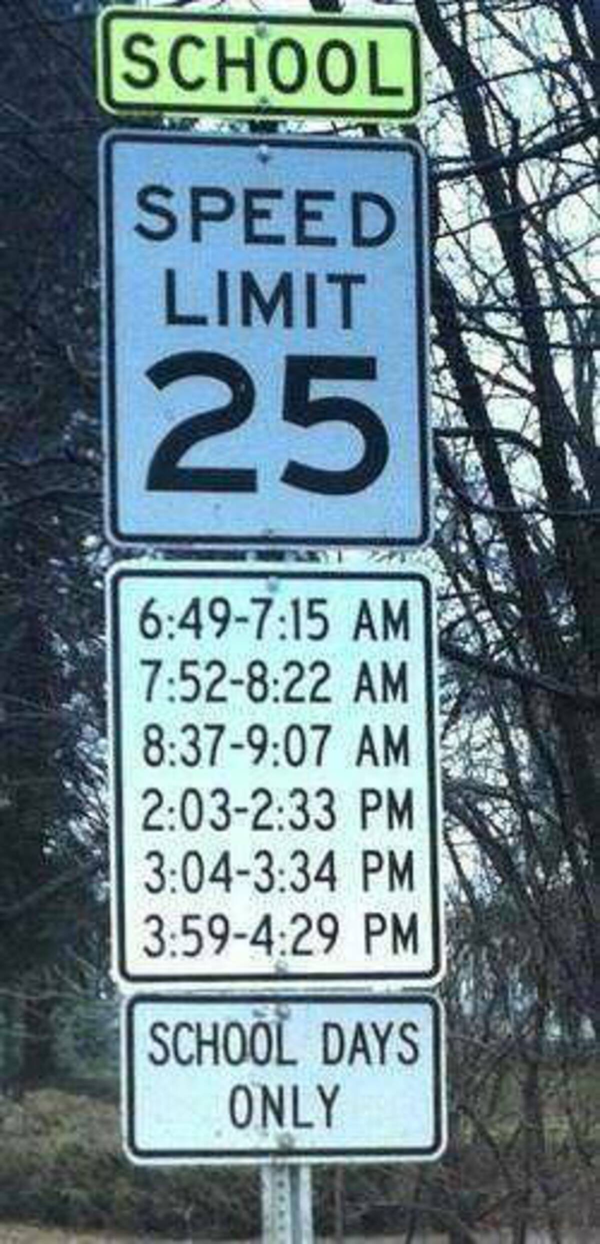 complicated signs - School Speed Limit 25 School Days Only