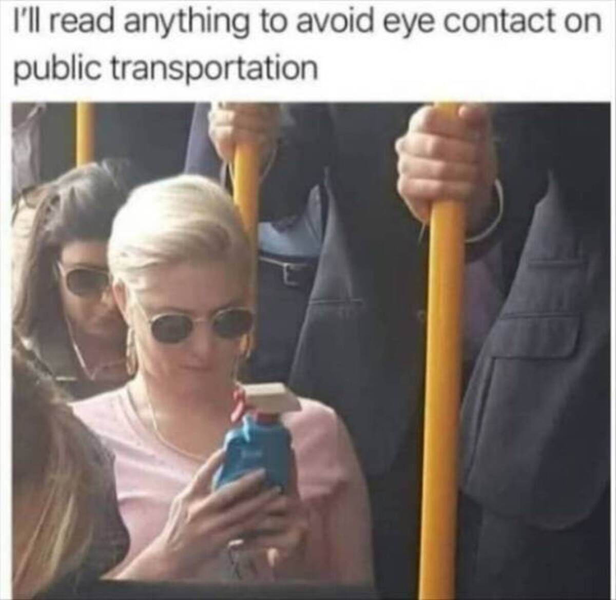 socially awkward meme - I'll read anything to avoid eye contact on public transportation