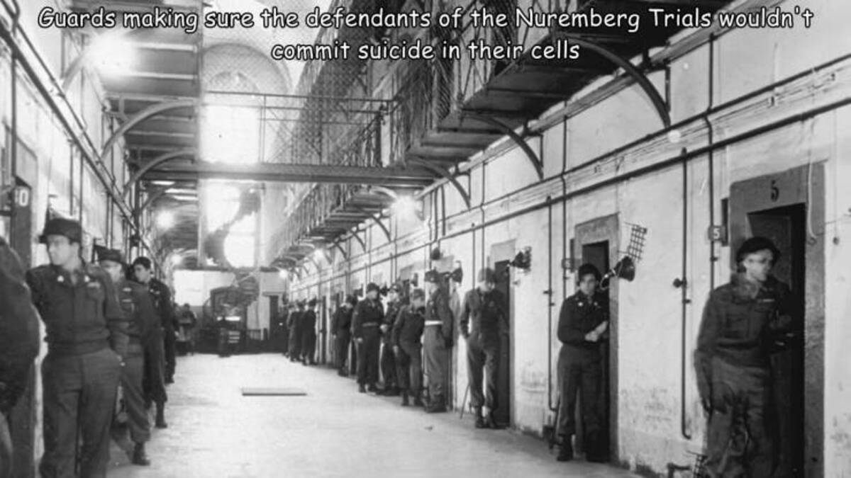 Nuremberg trials - Guards making sure the defendants of the Nuremberg Trials wouldn't commit suicide in their cells