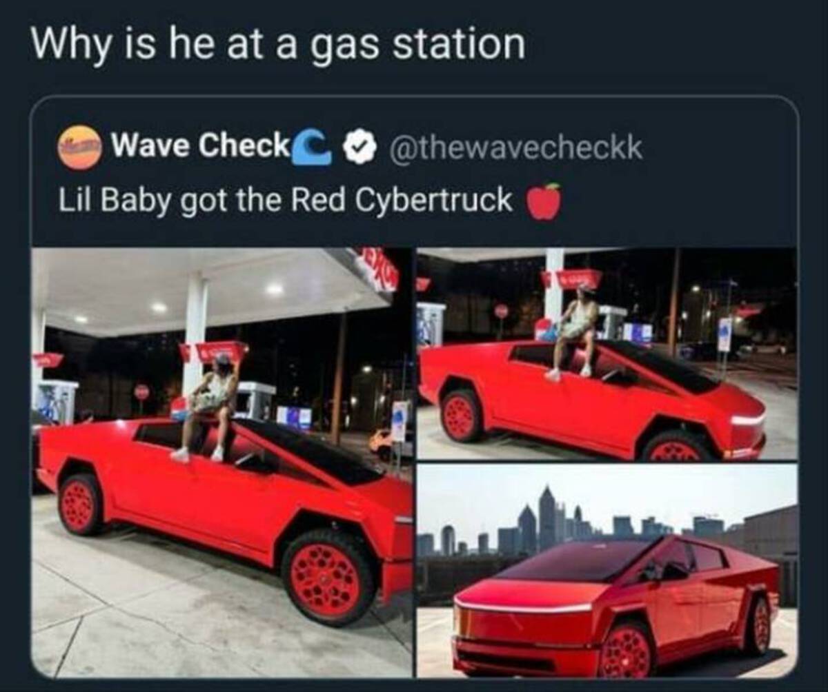 lil baby and 2 chainz cybertruck - Why is he at a gas station Wave Check Lil Baby got the Red Cybertruck