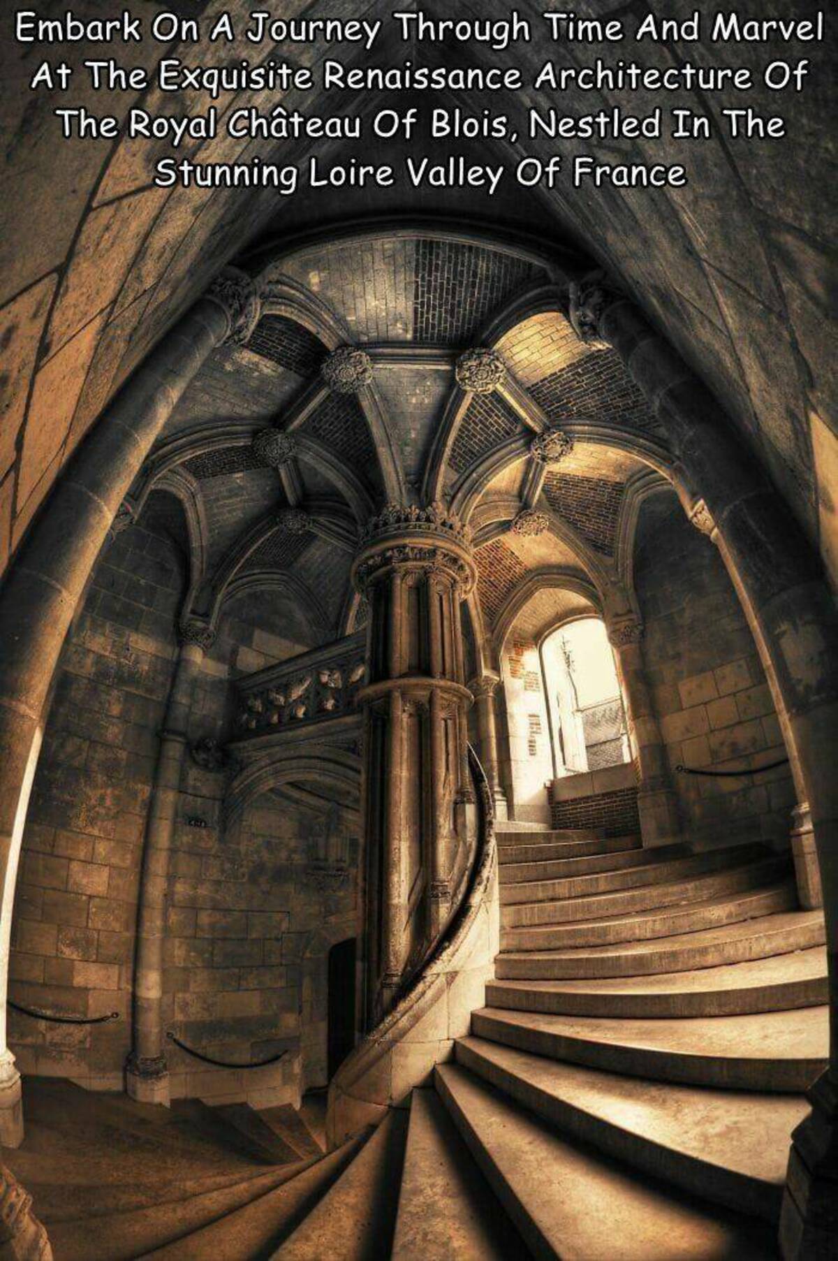 staircase blois castle - Embark On A Journey Through Time And Marvel At The Exquisite Renaissance Architecture Of The Royal Chteau Of Blois, Nestled In The Stunning Loire Valley Of France