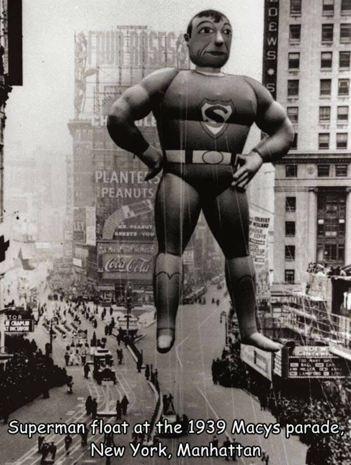 creepy macy's balloons - Stor Chaplin St Dictafor Plante Peanuts Dewc S S Colbert Rise Deaeut Greets You Love CocaCola Roew Criteris 100 Many Ball Car Hillea Des An Superman float at the 1939 Macys parade, New York, Manhattan