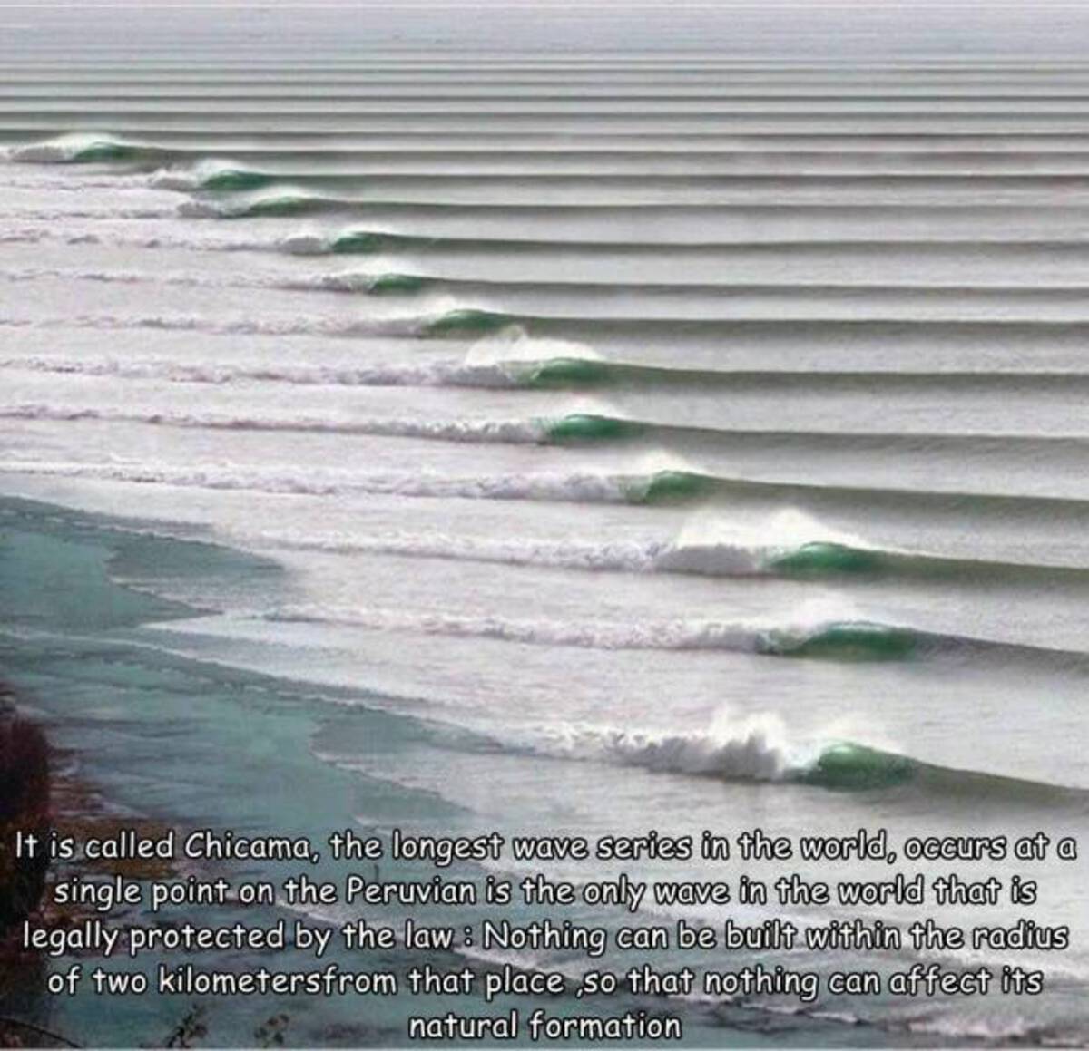 perfect waves - It is called Chicama, the longest wave series in the world, occurs at a single point on the Peruvian is the only wave in the world that is legally protected by the law Nothing can be built within the radius of two kilometers from that plac