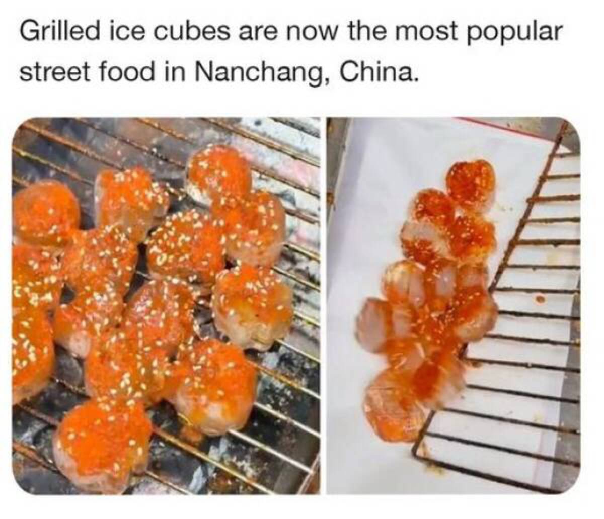 Grilled ice cubes are now the most popular street food in Nanchang, China.