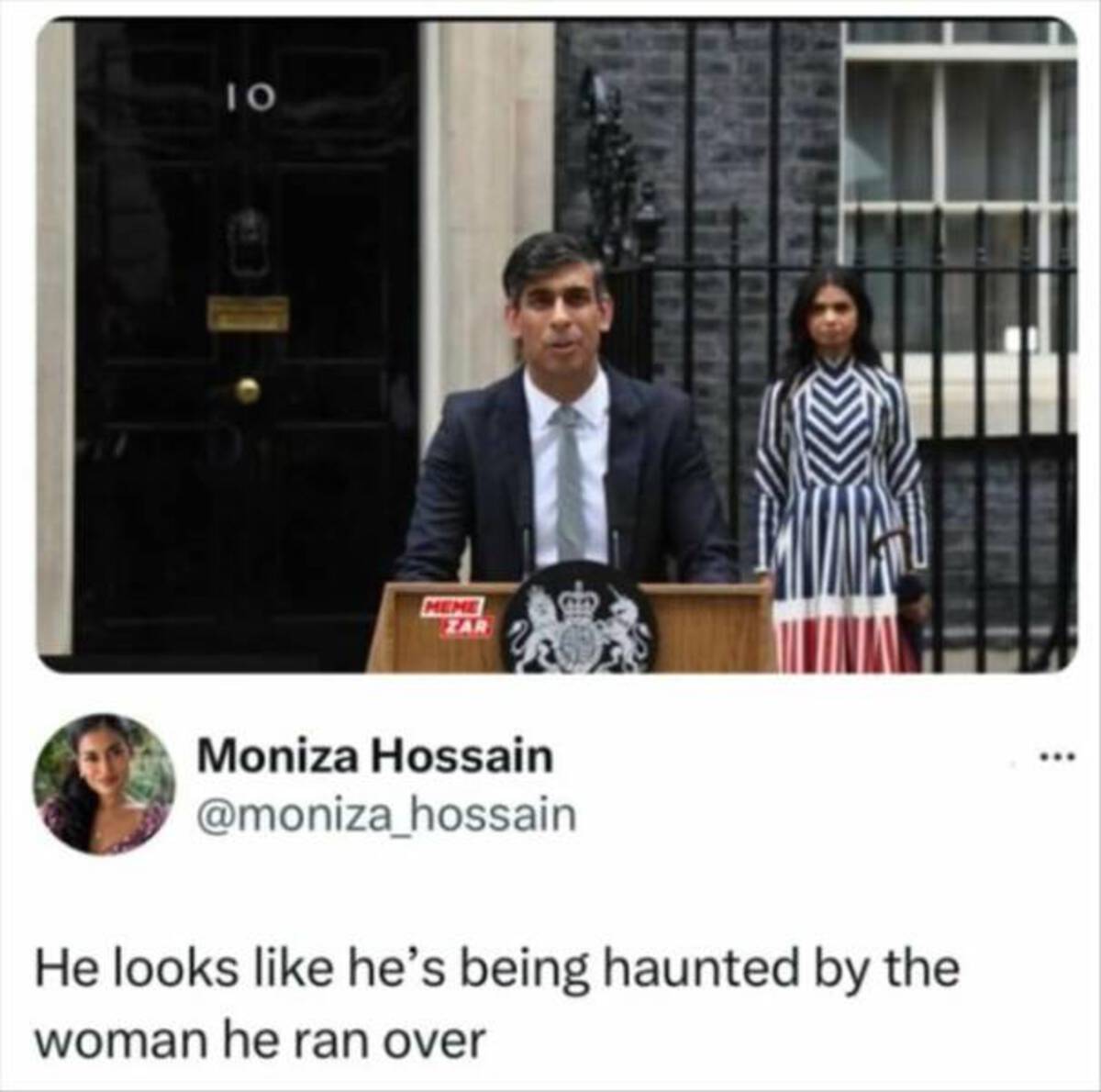 akshata murty dress - 10 Meme Zar Moniza Hossain He looks he's being haunted by the woman he ran over