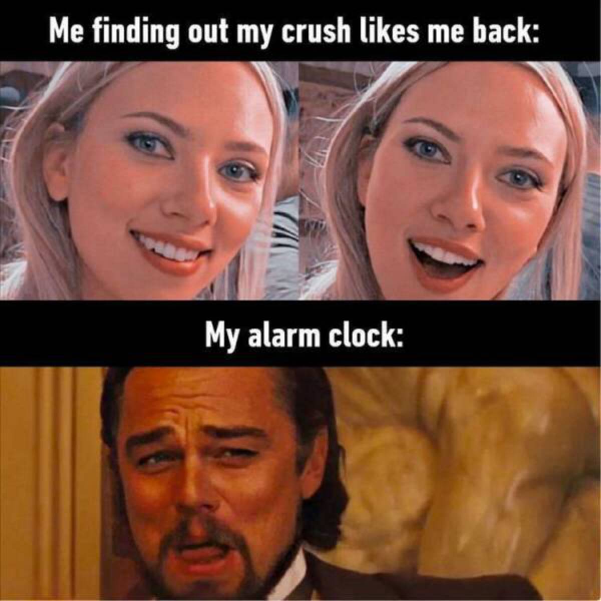 surprised scarlett johansson - Me finding out my crush me back My alarm clock