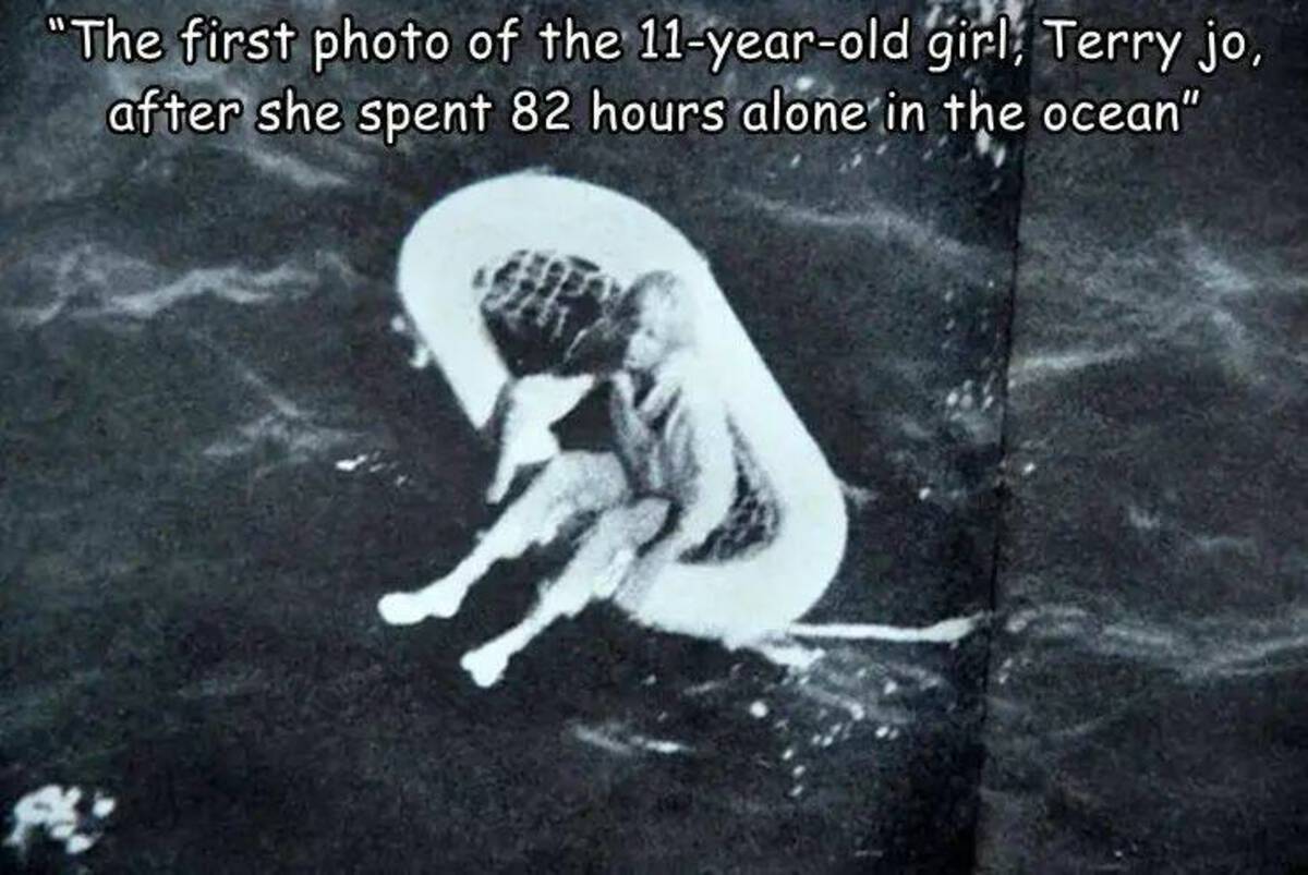 terry jo duperrault - "The first photo of the 11yearold girl Terry jo, after she spent 82 hours alone in the ocean"