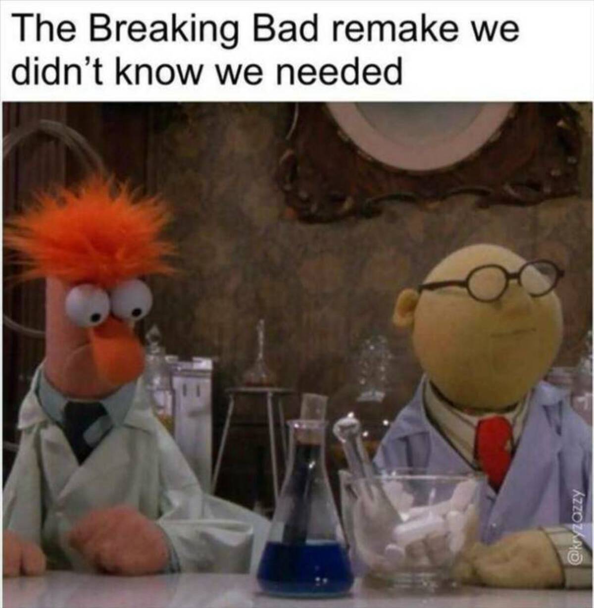 muppet show meme - The Breaking Bad remake we didn't know we needed