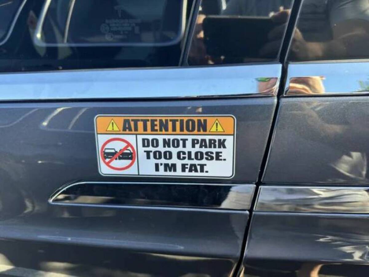 compact van - A Attention A Do Not Park Too Close. I'M Fat.