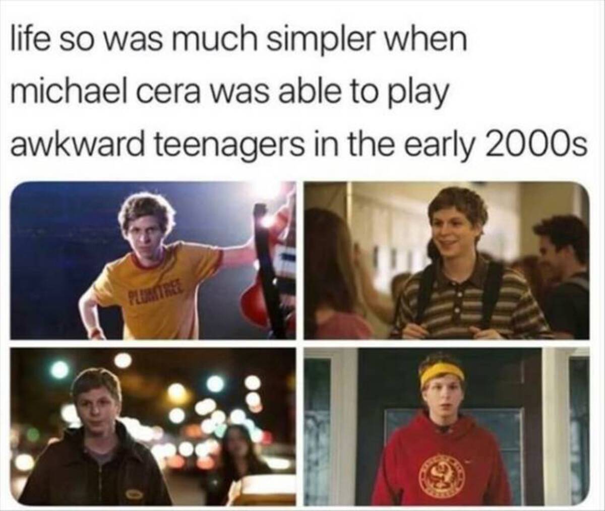 photo caption - life so was much simpler when michael cera was able to play awkward teenagers in the early 2000s Plumtree