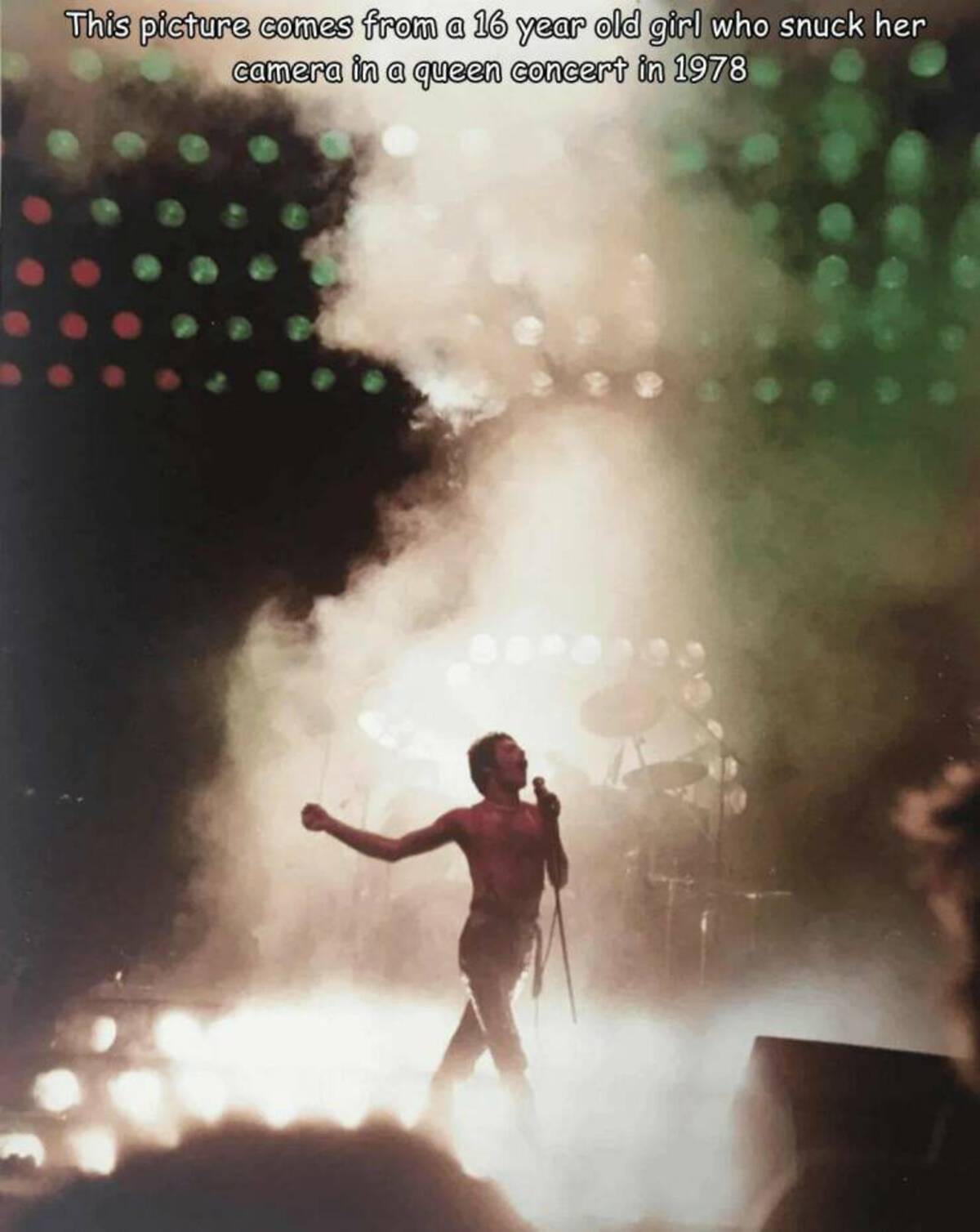 This picture comes from a 16 year old girl who snuck her camera in a queen concert in 1978