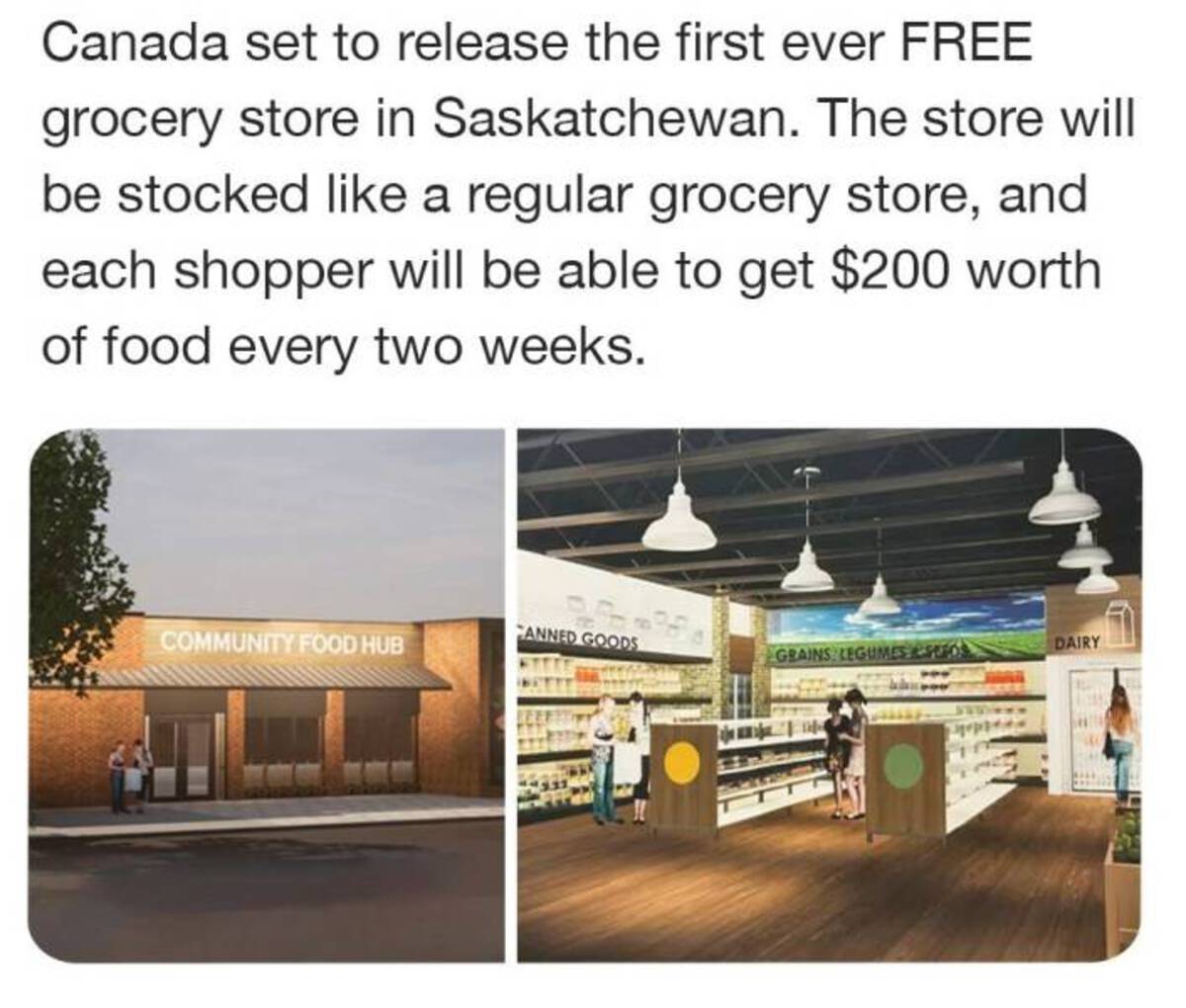 architecture - Canada set to release the first ever Free grocery store in Saskatchewan. The store will be stocked a regular grocery store, and each shopper will be able to get $200 worth of food every two weeks. Community Food Hub Canned Goods Dairy Grain