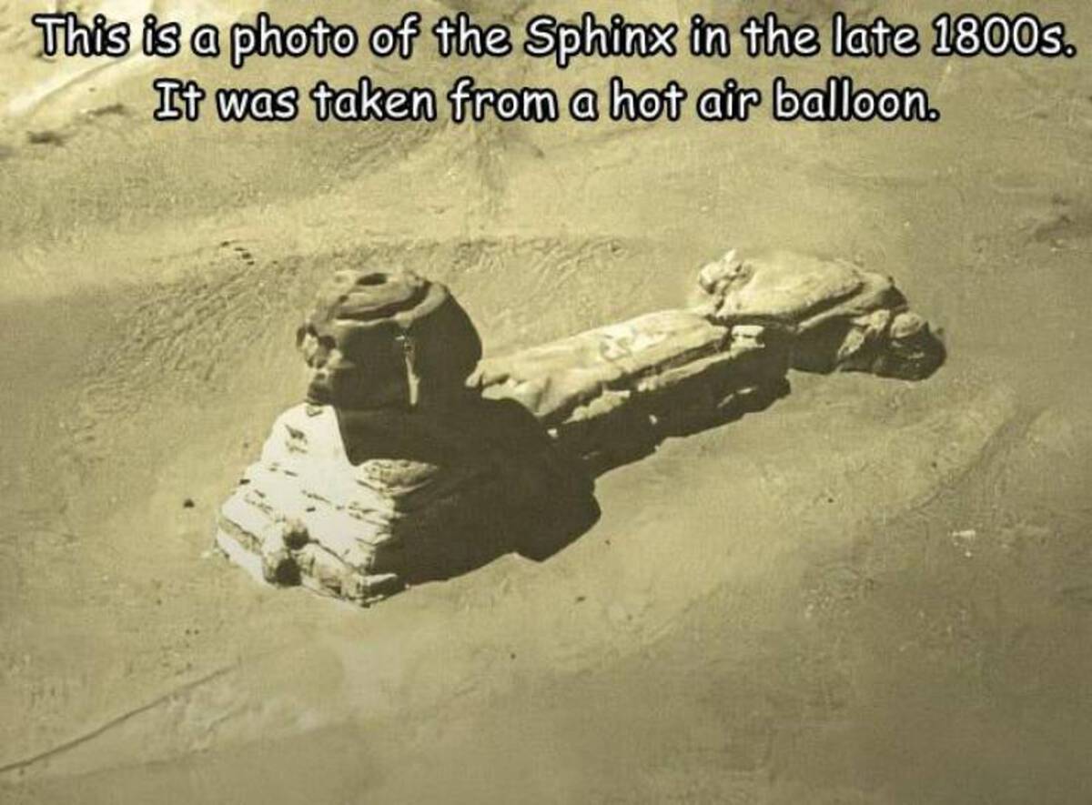 This is a photo of the Sphinx in the late 1800s. It was taken from a hot air balloon.