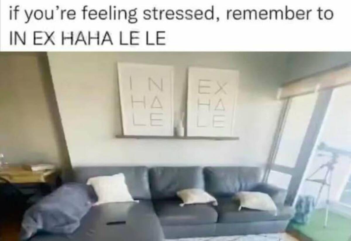 ex ha ha le le - if you're feeling stressed, remember to In Ex Haha Le Le In Ha Le Ex Max