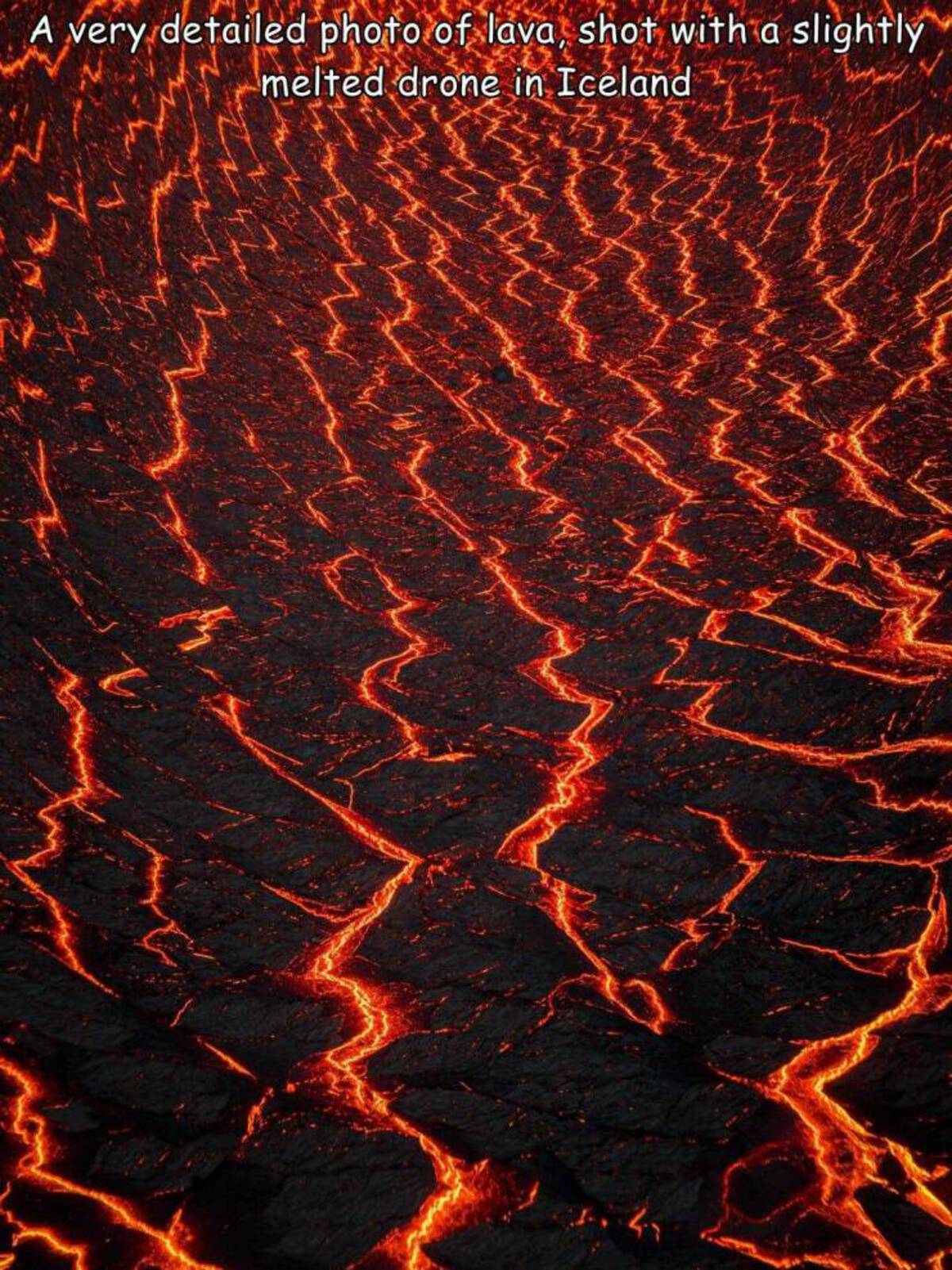 flame - A very detailed photo of lava, shot with a slightly melted drone in Iceland