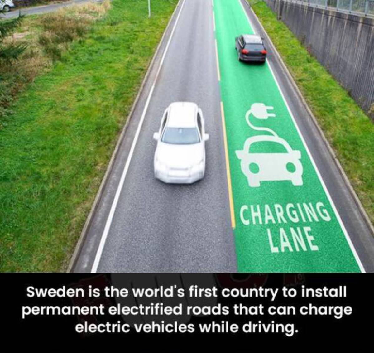 road that charges car - D Charging Lane Sweden is the world's first country to install permanent electrified roads that can charge electric vehicles while driving.