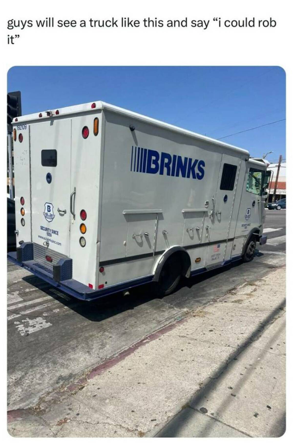 commercial vehicle - guys will see a truck this and say "i could rob it" 192109 B Security Since 1859 wwww.berksinc.com Brinks