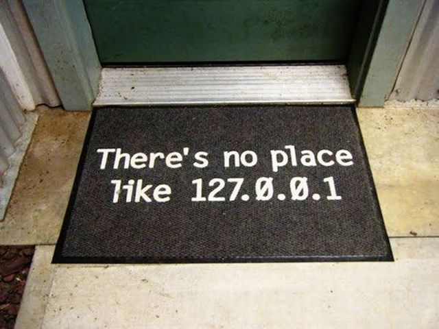 localhost joke - There's no place Zike 127.0.0.1