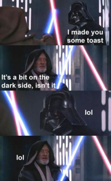 dark side toast - I made you some toast It's a bit on the dark side, isn't it lol lol