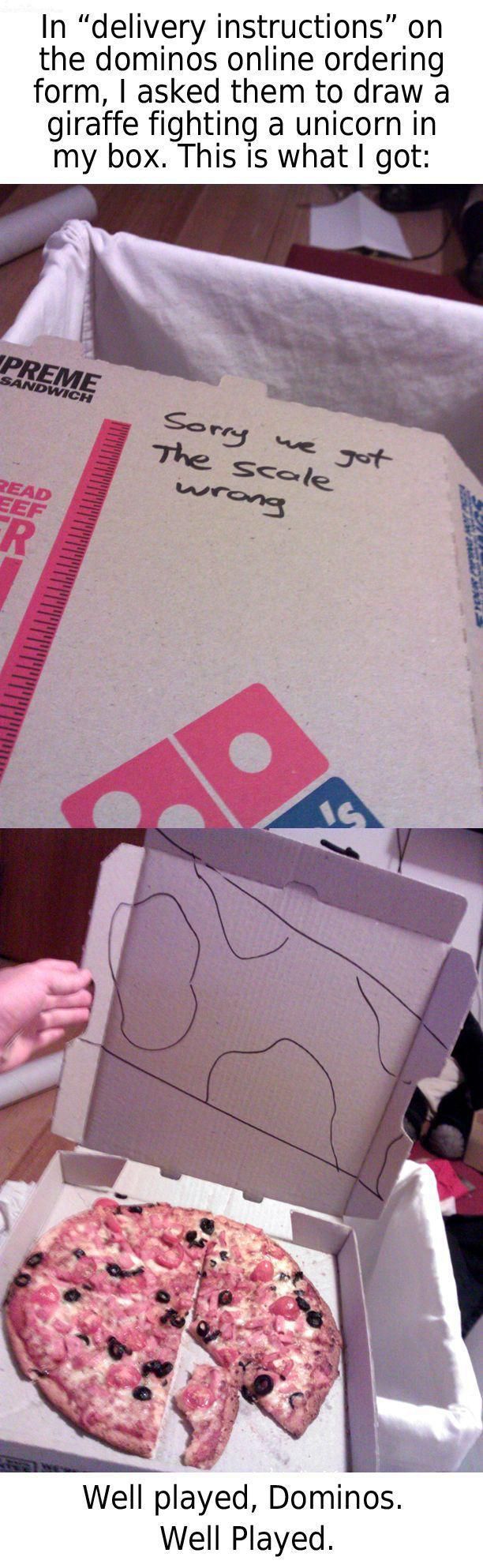 pizza box giraffe - In "delivery instructions" on the dominos online ordering form, I asked them to draw a giraffe fighting a unicorn in my box. This is what I got Iprem Sandwich Sorry The we got scale wrong Read Eef Well played, Dominos. Well Played.