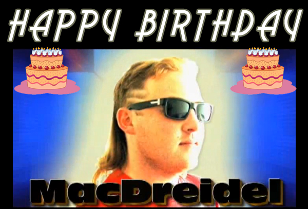 Best birthday wishes to our very own Mac D!