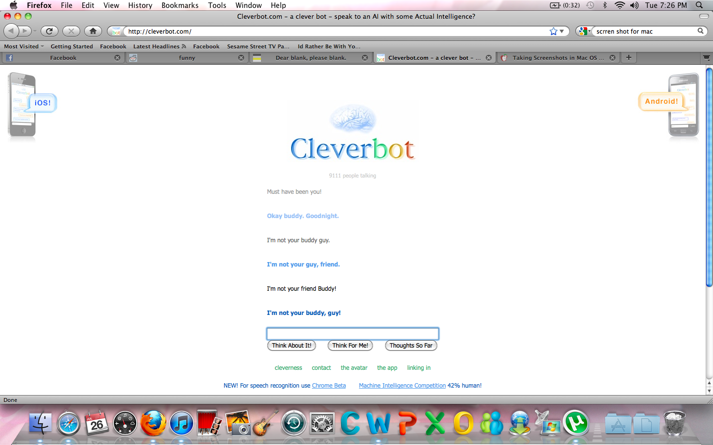 cleverbot - Firefox File Edit View History Bookmarks Tue Tools Window Help Cleverbot.com a clever bot speak to an Al with some Actual Intelligence? bot 8 scrren shot for mac Most Visited Getting Started Facebook Latest Headlines a Facebook Facebook funny 