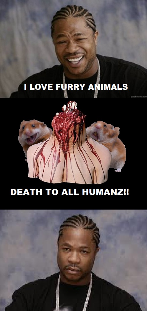 man - I Love Furry Animals Death To All Humanz!!