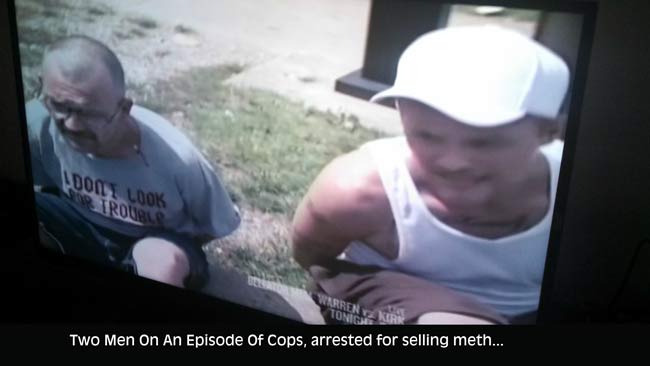 walter and jesse meme - Dont Look Trous Two Men On An Episode of Cops, arrested for selling meth....