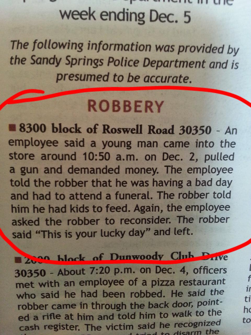 funny shitty day meme - Til I Liic week ending Dec. 5 The ing information was provided by the Sandy Springs Police Department and is presumed to be accurate. Robbery 18300 block of Roswell Road 30350 An employee said a young man came into the store around