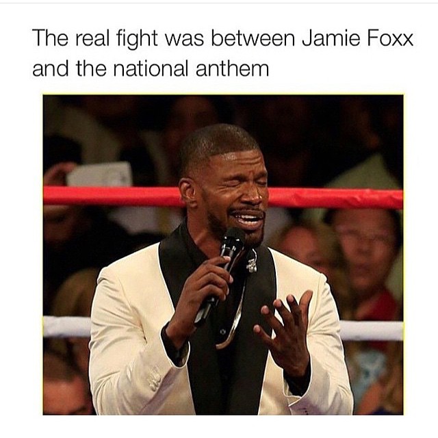 jamie foxx memes - The real fight was between Jamie Foxx and the national anthem