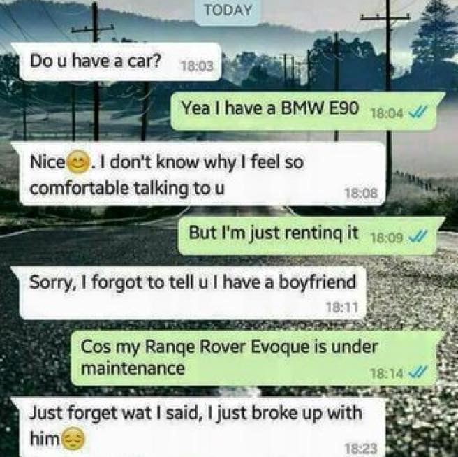 trending dp for whatsapp - Today Do u have a car? e a car? Yea I have a Bmw E90 Nice . I don't know why I feel so comfortable talking to u But I'm just renting it Sorry, I forgot to tell u I have a boyfriend Cos my Range Rover Evoque is under maintenance 