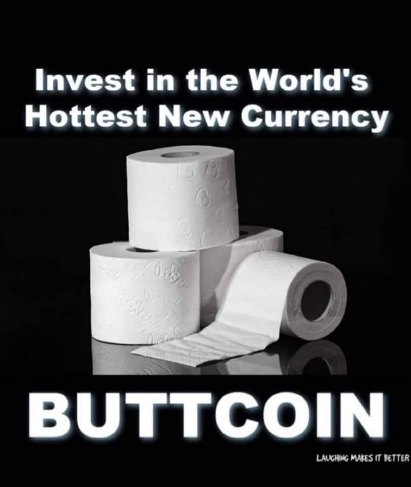 household paper product - Invest in the World's Hottest New Currency Buttcoin Laughing Makes It Better