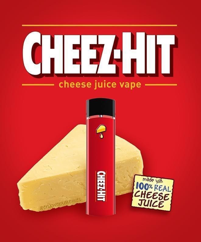Monday Morning Randomness - cheez hit vape - CheezHit cheese juice vape CheezHit made with 100% Real Cheese Juice
