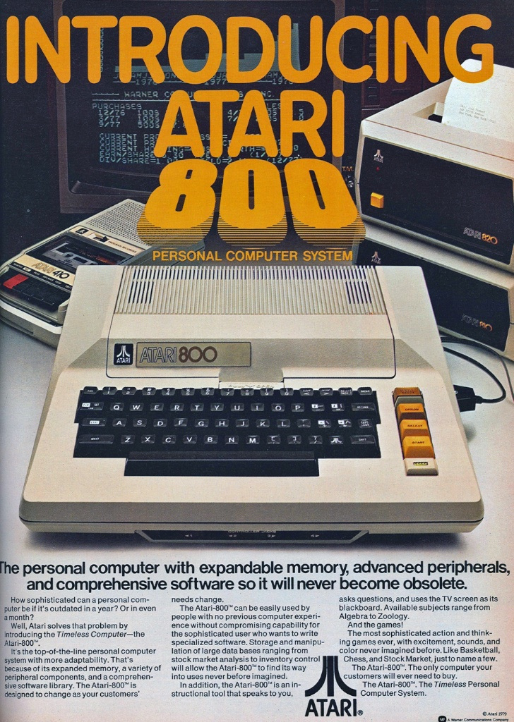 Atari 800, The personal computer with expandable memory, advanced peripherals, and comprehensive software so it will never become obsolete...