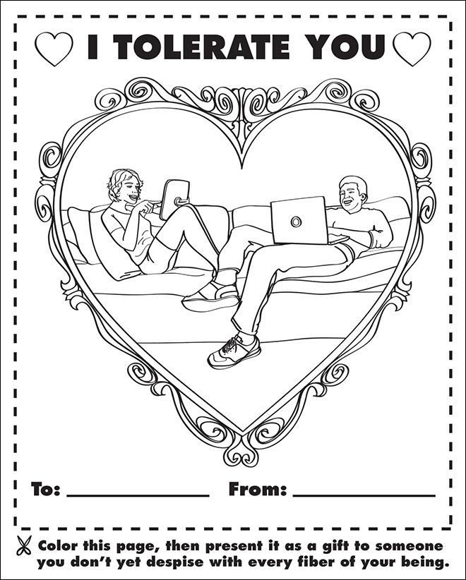 tolerate you valentine's card - I Tolerate You From X Color this page, then present it as a gift to someone you don't yet despise with every fiber of your being. Rt I To