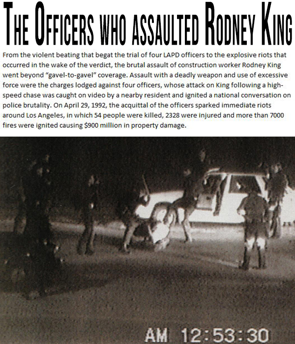 rodney king beating - The Officers Who Assaulted Rooney King From the violent beating that begat the trial of four Lapd officers to the explosive riots that occurred in the wake of the verdict, the brutal assault of construction worker Rodney King went be