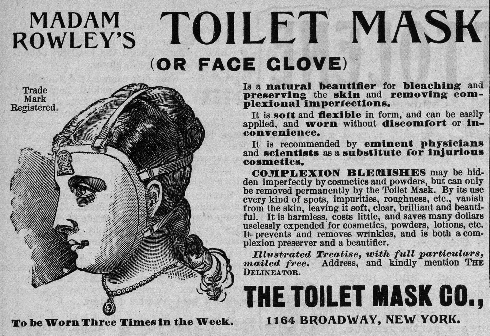 Madame Rowley's Toilet Mask,This late 19th century beauty treatment seems ridiculous and, on top of that, it's terrifying