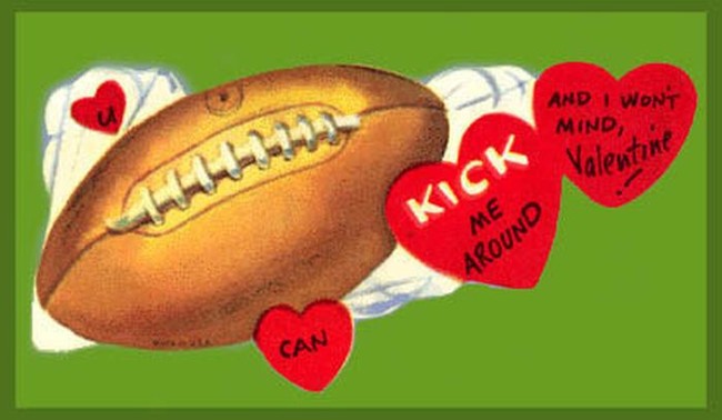 old valentine's day cards - And I Wont Mind Valentine Kick Me Around Can