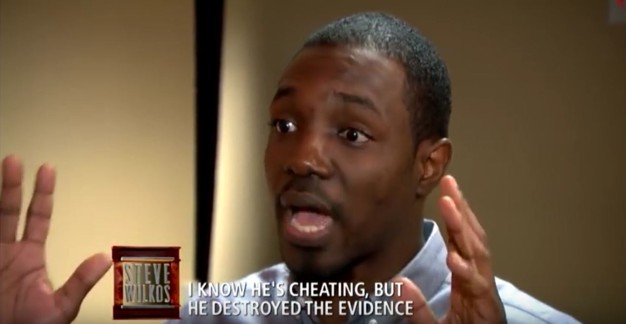 Wants to be on the Steve Wilkos Show to take a lie detector test to prove he is not cheating