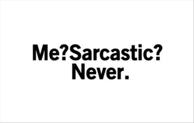 Humor, sarcasm, and sarcastic humor.