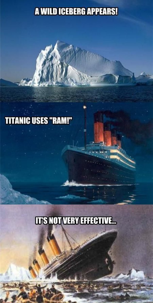 Brace yourselves Titanic Memes are coming. 